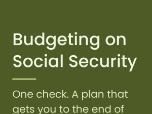 Budgeting on Social Security Protected