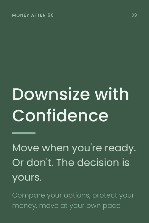 Downsize with confidence protected