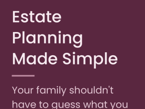 Estate Planning made Simple